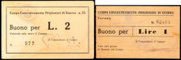 1940 (ca.), Zwei Verschiedene Geldscheine Aus Dem Ital. Kriegsgefangenen-Lager "Verona" Bzw. "No.25" Mit Wertangabe... - Altri & Non Classificati