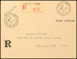 1945, Barfrankierter Brief Innerhalb Der Festung St. Nazaire Von "BATZ S/MER 28-2 45" Mit R-Zettel 157 Nach La... - Otros & Sin Clasificación