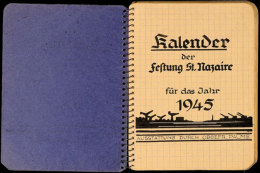 Festung St. Nazaire 1945, Persönlicher Nachlass Des Majors Wilhelm Fein, 1./L.Sch.Batl. V/IX: Kriegstagebuch... - Sonstige & Ohne Zuordnung