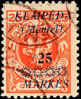 25 M. Auf 25 C. Mit Aufdruckfehler "K Von KLAIPEDA Rechts Oben Beschädigt", Gestempelt, Geprüft Klein... - Memel (Klaipeda) 1923