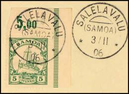 SALELAVALU 3/11 06 Klar Abgeschlagen Auf 5 Pf. Grün (und Noch Ein Mal Danebengesetzt), Katalog: 8... - Samoa