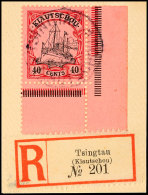 40 Cts., Rechte Untere Bogenecke Tadellos Auf Dekorativem Briefstück TSINGTAU Mit R-Zettel, Mi. 120,- ++,... - Kiauchau
