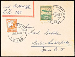 1936, 1. Postfahrt LZ 129, Bordpost, Mit 25 Pfg Steinadler Und 50 Pfg Zeppelin Frankierter Brief Nach... - Otros & Sin Clasificación