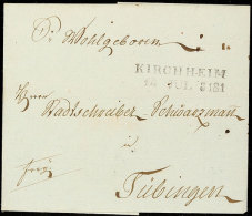 "KIRCHHEIM 14 JUL 3181" - L2, Feuser 1735-2, Klar Auf Brief Nach Tübingen, Lustiger Zahlendreher Der... - Otros & Sin Clasificación