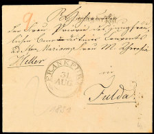 "FRANKFURT 31. AUG (1837)" - K2 Ohne JZ Im Aussenkreis, Nebst L1 "Nach Abg. Der Post" Auf Austaxiertem Brief Nach... - Other & Unclassified
