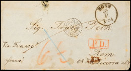 1863, Auslands-Briefumschlag Komplett Mit Inhalt Aus BONN 28.11. Mit Leitvermerk "Via France" Mit Rotem Ra1 "P.D."... - Autres & Non Classés