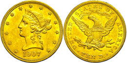 10 Dollars, Gold, 1907, Liberty Head, Philadelphia, Fb. 158, Kl. Rf., Ss+.  10 Dollars, Gold, 1907, Freedom... - Autres & Non Classés