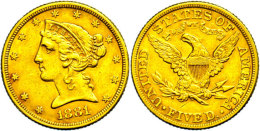 5 Dollars, Gold, 1881, Liberty Head, Philadelphia, Fb. 143, Wz. Rf., Ss+.  5 Dollars, Gold, 1881, Freedom Head,... - Altri & Non Classificati