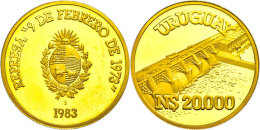 20000 Nuevos Pesos, Gold, 1983, Staudamm, Fb. 7, 18,08g Fein, PP. Selten!  PP20000 Nuevos Peso, Gold, 1983,... - Uruguay