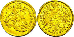 Dukat, 1727, Karl VI., Fb. 520, Zainende, Ss  SsDucat, 1727, Karl VI., Fb. 520, Zainende, Very Fine  Ss - Hungary