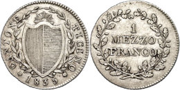 Tessin, 1/2 Franken, 1835, HMZ 2-926, Ss.  SsTicino, + Franc, 1835, HMZ 2-926, Very Fine.  Ss - Otros & Sin Clasificación