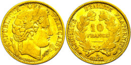 10 Francs, Gold, 1851, Paris, Fb. 567, Kl. Rf., Ss.  Ss10 Franc, Gold, 1851, Paris, Fb. 567, Small Edge Nick,... - Other & Unclassified