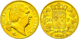 20 Francs, Gold, 1824, Ludwig XVIII., Paris, Fb. 538, Kl. Rf., Ss+.  20 Franc, Gold, 1824, Ludwig XVIII.,... - Altri & Non Classificati