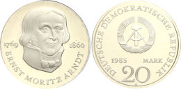 20 Mark, 1985 A, Zum 125. Todestag Von Ernst Moritz Arndt, In Hartkapsel, Verplombt, PP, Katalog: J. 1605 PP20... - Sonstige & Ohne Zuordnung