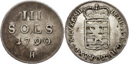 3 Sols, 1790, Leopold II., Für Luxemburg, Ss.  Ss3 Sols, 1790, Leopold II., For Luxembourg, Very Fine.  Ss - Oesterreich