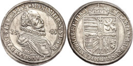 Taler, 1615, Maximilian III., Hall, Dav. 3321, Rand Stellenweise Etwas Bearbeitet, Ss+.  Thaler, 1615,... - Austria