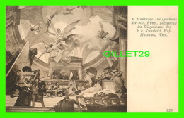 WIEN, AUTRICHE - VIENNE -M. MUNKACSY. DIE APOTHEOSE - K. K. KUNSTHISTORISCHES HOF-MUSEUM (STIEGENHAUS) - J. LOWY, 1906 - - Museums