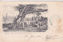 DJIBOUTI - HALTE DE CARAVANE DANS LA BROUSSE - 1904 - Cachet Postal Bleu Au Dos - Cote Française Des Somalis - Djibouti