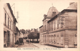 95-VALMONDOIS- LA MAIRIE  ET GRANDE RUE - Valmondois