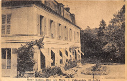 95-VALMONDOIS-  NOTRE MAISON, RUE DES MURES - Valmondois