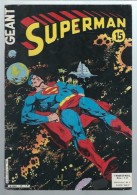 Superman Géant N°15 Le Retour De L'île De Superman - Superboy Entre Deux Villes - Supergirl Magie Sur Miami De 1982 - Superman