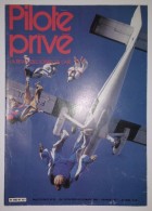 Revue Pilote Privé N° 97 02/03 1982 - Les Hélicoptères - Le Parachutisme Sportif - L'aviation Ultralégère - Vol à Voile - Luchtvaart