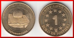 **** 1 EURO DE POITIERS - FUTUROSCOPE 22 MARS - 6 AVRIL 1997 - PRECURSEUR EURO **** EN ACHAT IMMEDIAT !!! - Euros Des Villes