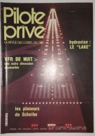 Revue Pilote Privé N°120 1984 Hydravion Le "Lake" - Aérostation - Hélicoptère - Vol à Voile - Parachutisme - Aviation - Luchtvaart