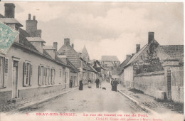 80 Bray Sur Somme  La Rue Du Castel - Bray Sur Somme