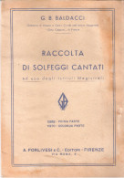 Fascicolo RACCOLTA DI SOLFEGGI CANTATI Di G. B. Baldacci - Ist. Magistr. FIRENZE - Music