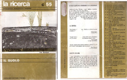 Dalla Collana: La Ricerca - IL SUOLO Di Ivano Neviani - Loescher Ed. Torino 1977 - Histoire, Philosophie Et Géographie