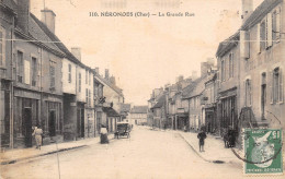 18-NERONDES- LA GRANDE RUE - Nérondes