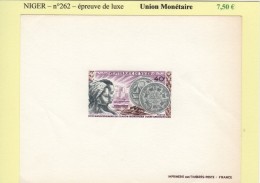 Niger - N°262 - Union Monetaire - Epreuve De Luxe - Niger (1960-...)