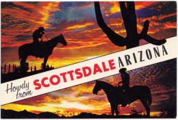 Howdy From SCOTTSDALE, ARIZONA, Unused Postcard [18843] - Scottsdale