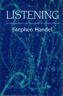 Listening: An Introduction To The Perception Of Auditory Events By Handel, Stephen (ISBN 9780262581271) - Medicina/Enfermería