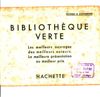 BUVARD  BIBLIOTHEQUE VERTE HACHETTE LIBRAIRIE A BARBE FOIX  21X16.5 EN ETAT VOIR SCAN - B