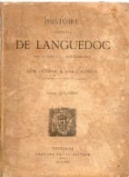 Histoire Générale DE LANGUEDOC - 1701-1800