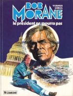 LE PRESIDENT NE MOURRA PAS - Bob Morane