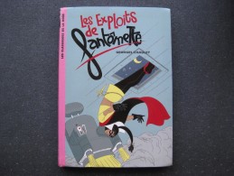 Les Classiques De La Rose : Les Exploits De Fantomette  N° 946 & - Bibliothèque Rose