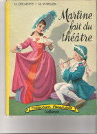 Martine Fait Du Theatre   - Collection Farandole - Martine