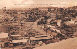 76-NEUFCHATEL-EN-BRAY- VILLE MARTYRE, PANORAMA VU DE L'EGLISE - Neufchâtel En Bray