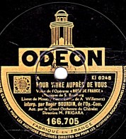 78 T.- 25 Cm - état B - Roger BOURDIN - POUR VIVRE AUPRES DE VOUS - JE VOUS AIMERAI DANS L'OMBRE - 78 T - Disques Pour Gramophone