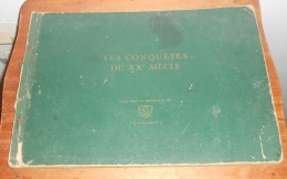Album D´images. Les Conquêtes Du XXe Siècle. Edité Pour Les Biscottes St LUC. - Albums & Katalogus