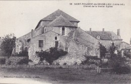 SAINT-PHILBERT-de-GRAND-LIEU - Chevet De La Vieille Eglise - TBE - Saint-Philbert-de-Grand-Lieu