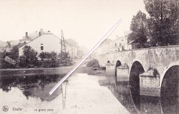 ETALLE - Le Grand Pont - Circulée En 1907 (Voir Scans) - Etalle