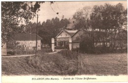 CARTE POSTALE ANCIENNE D'ECLARON - Entrée De L'usine Briffoteaux - Eclaron Braucourt Sainte Liviere