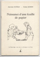 63 - AMBERT - Moulin Richard De Bas  - " Naissance D'une Feuille De Papier " - BOITHIAS - MONDIN - Auvergne