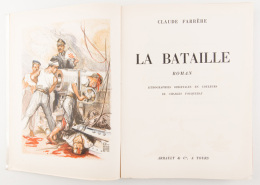 Claude FARRÈRE - La Bataille. Lithographies Originales En Couleurs De Charles FOUQUERAY. - Sin Clasificación