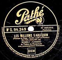 78 T.- 25 Cm - état B - ROBERT MARINO - LES MILLIONS D'ARLEQUIN - ROMANCE TZIGANE - 78 T - Disques Pour Gramophone
