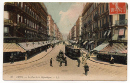 LYON 1er--1912--La Rue De La République (animée,tramway,attelage,Café Riche)n°36 éd L.L..colorisée....à Saisir - Lyon 1